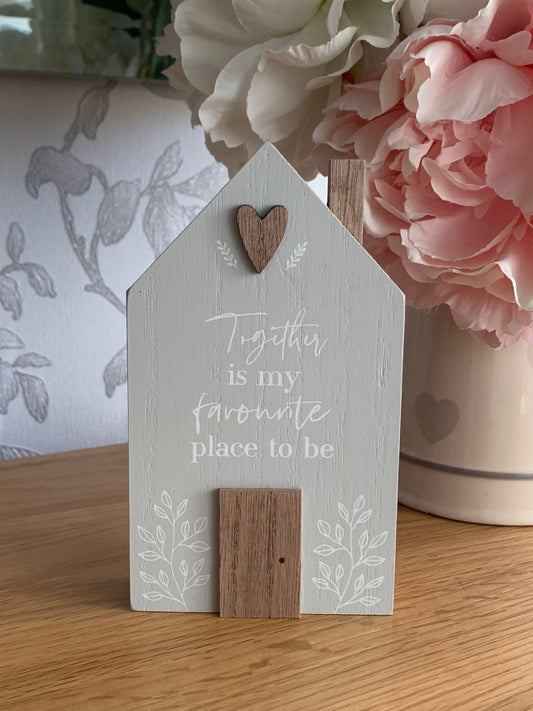 Together is my favourite place to be Sign