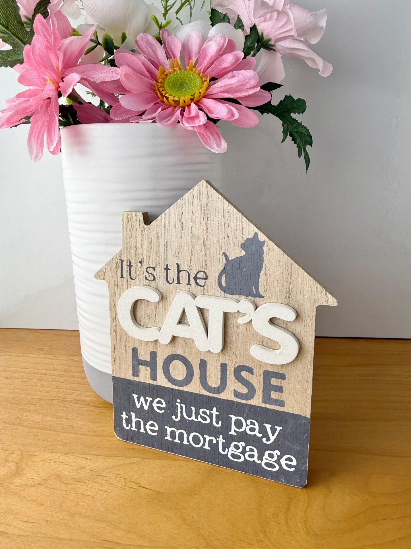 We just pay the mortgage signs