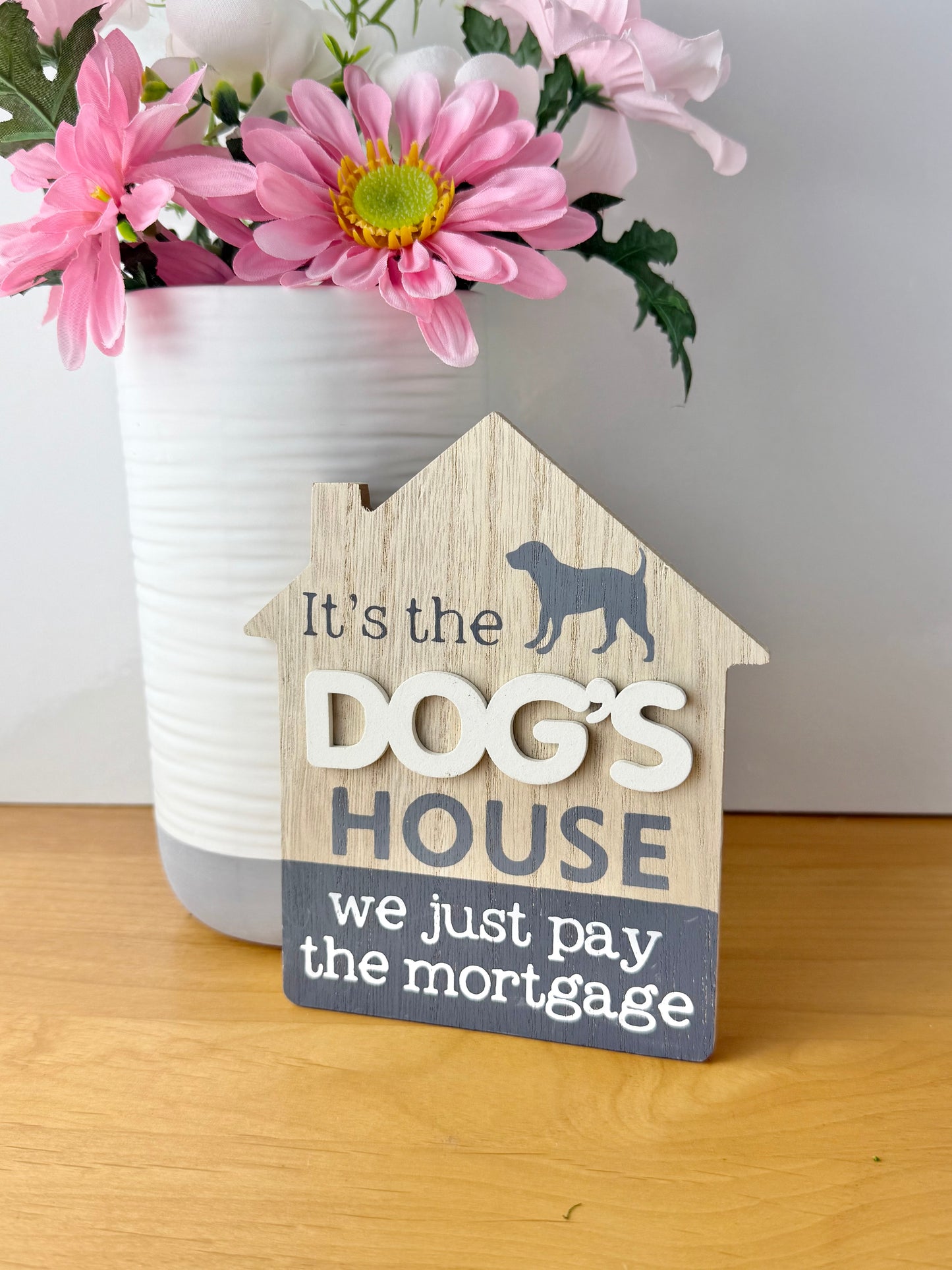 We just pay the mortgage signs