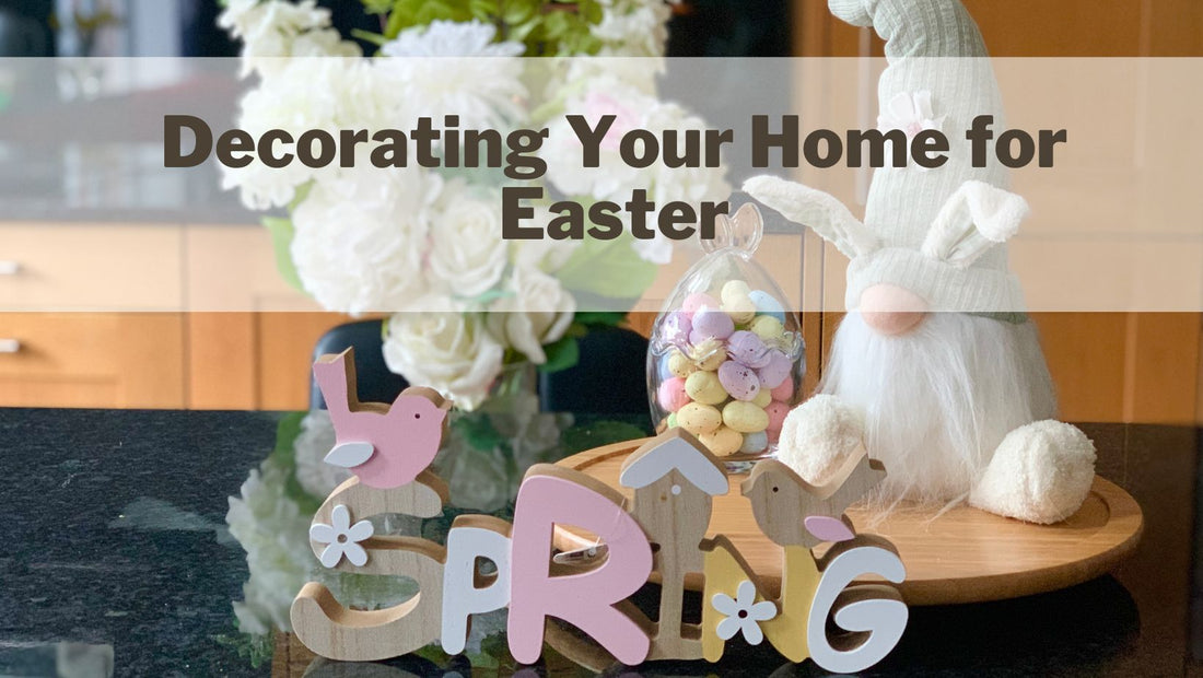 Decorating Your Home for Easter