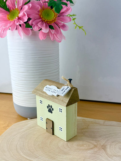 Muddy Paws Green wooden house