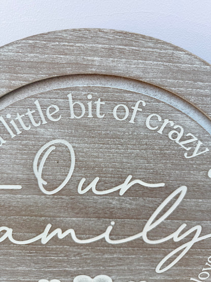 Our Family round sign - natural wood