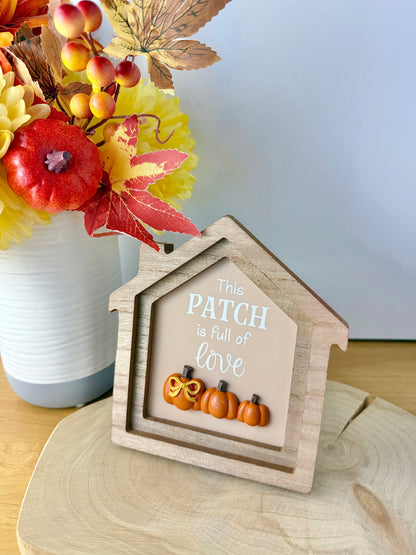Autumn Wooden Home Plaque - This Patch is full of Love
