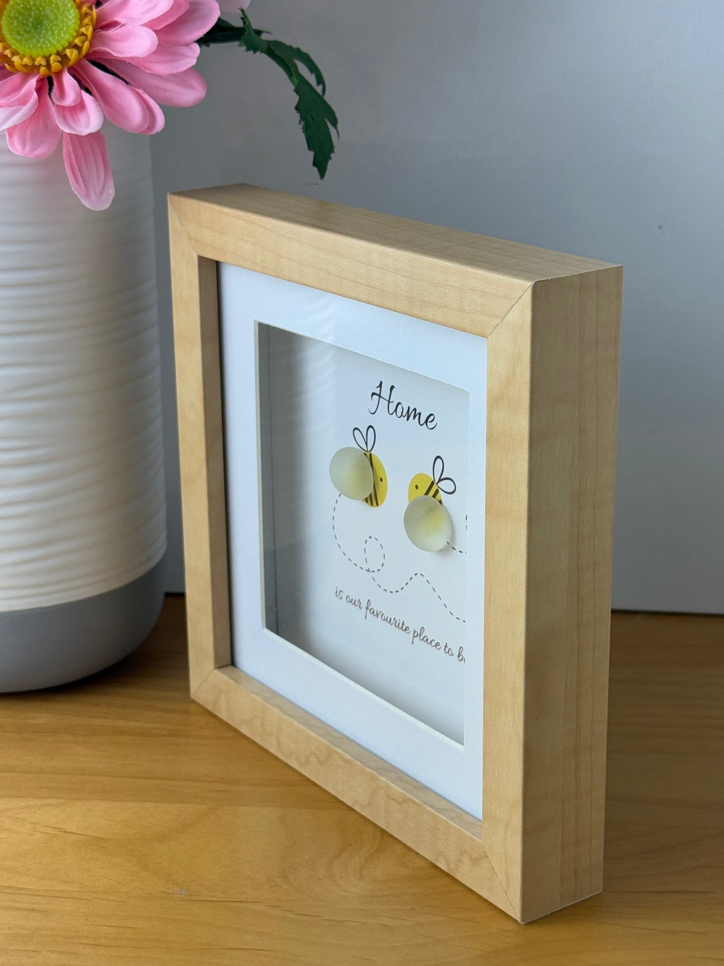 Pebble Frame - Home is our favourite place to Bee