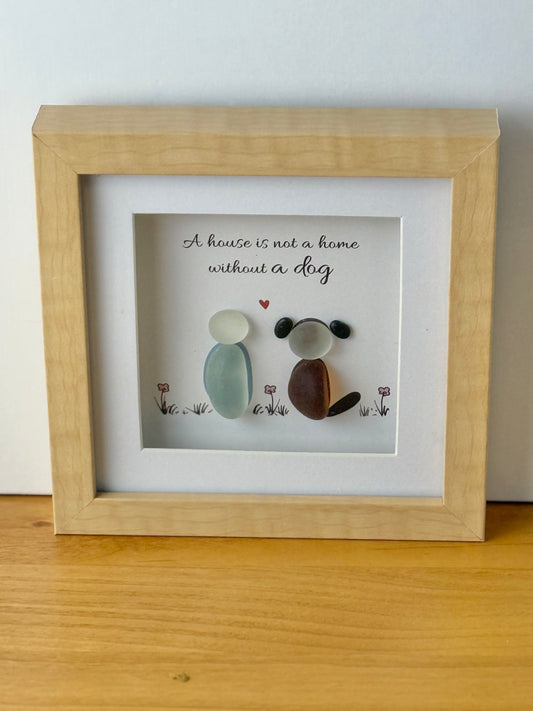 Pebble Frame - A house is not a home without a dog