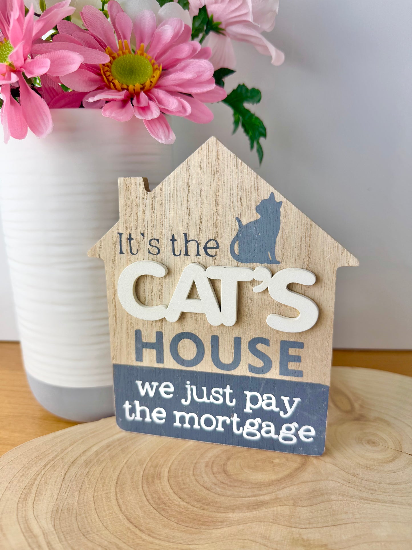 We just pay the mortgage signs