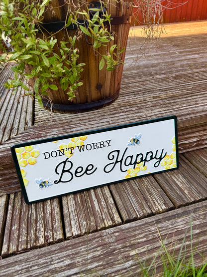Don't Worry Be Happy Metal Sign