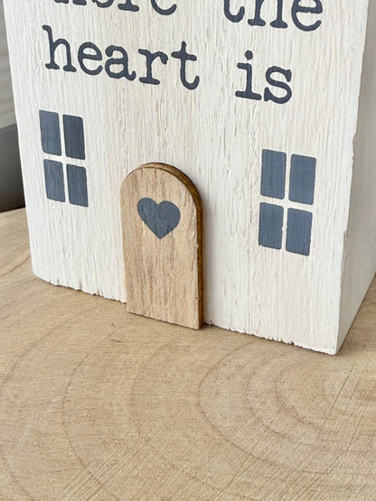 Home is where the heart is Wooden House