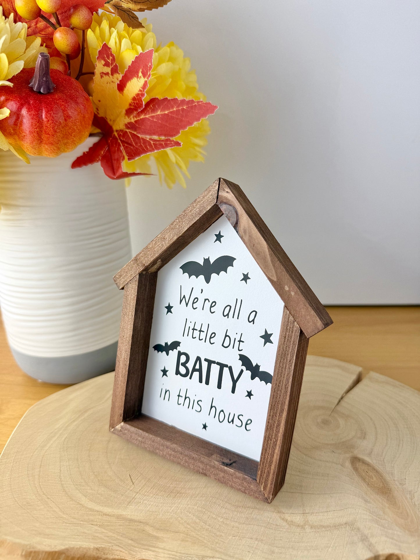 Spooktacular Halloween mini frame - We're all a little bit BATTY in this house