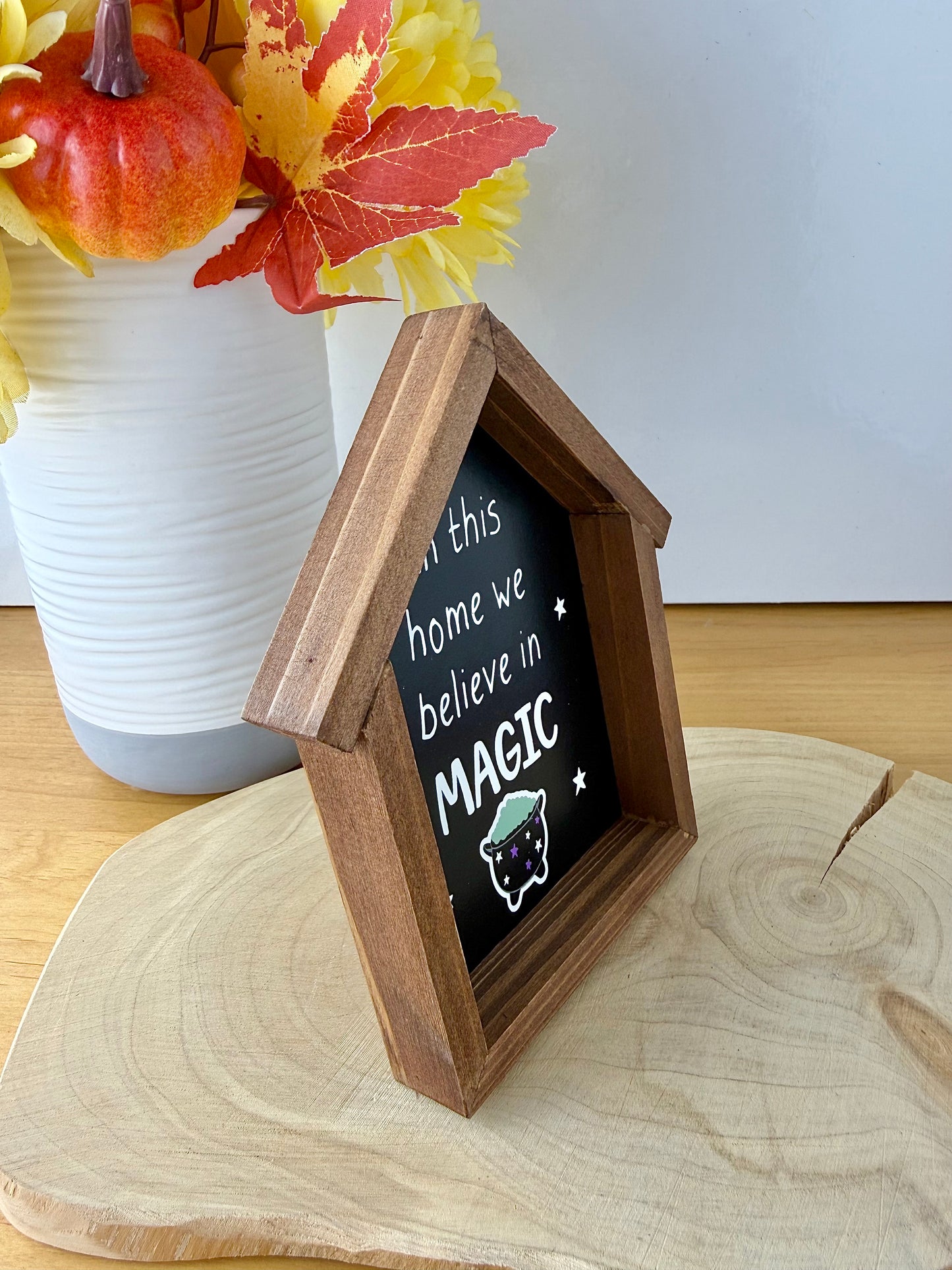 Spooktacular Halloween mini frame - In this home we believe in MAGIC