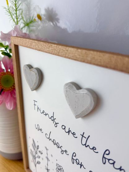Gracefully Gifted Wooden Square Plaque - Friends are the Family we choose