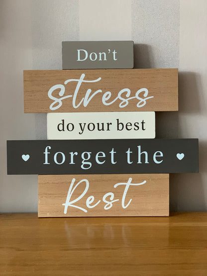 Don't stress sign