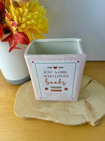 Cosy Chapter Decorateive Vase - Just a girl who loves books