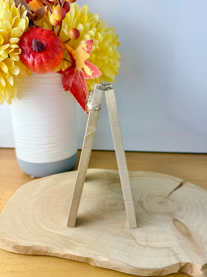 Wooden Easel Sign - You're the Pick of the Patch