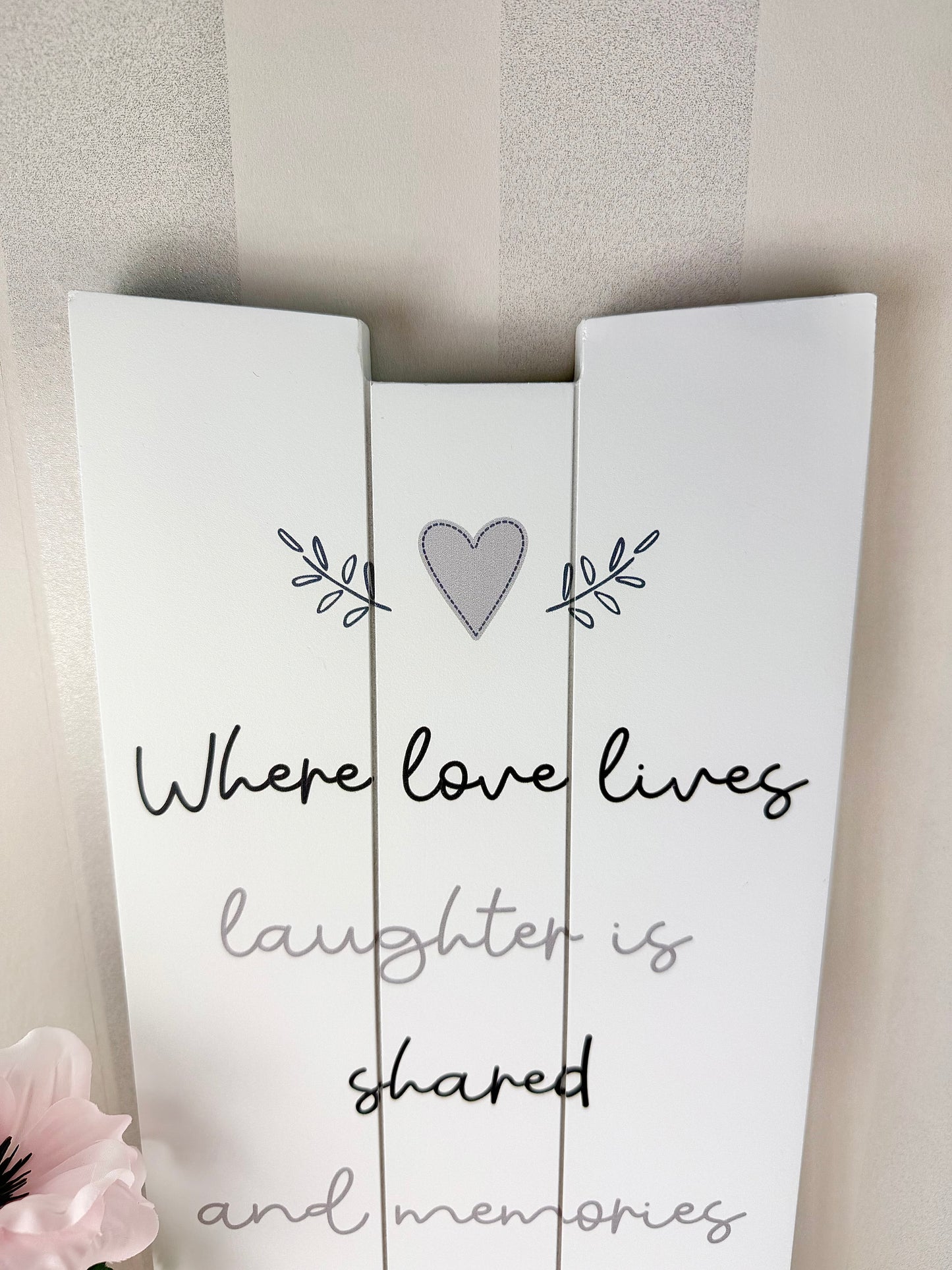 Gracefully Gifted - Where Love lives Long Wooden Plaque
