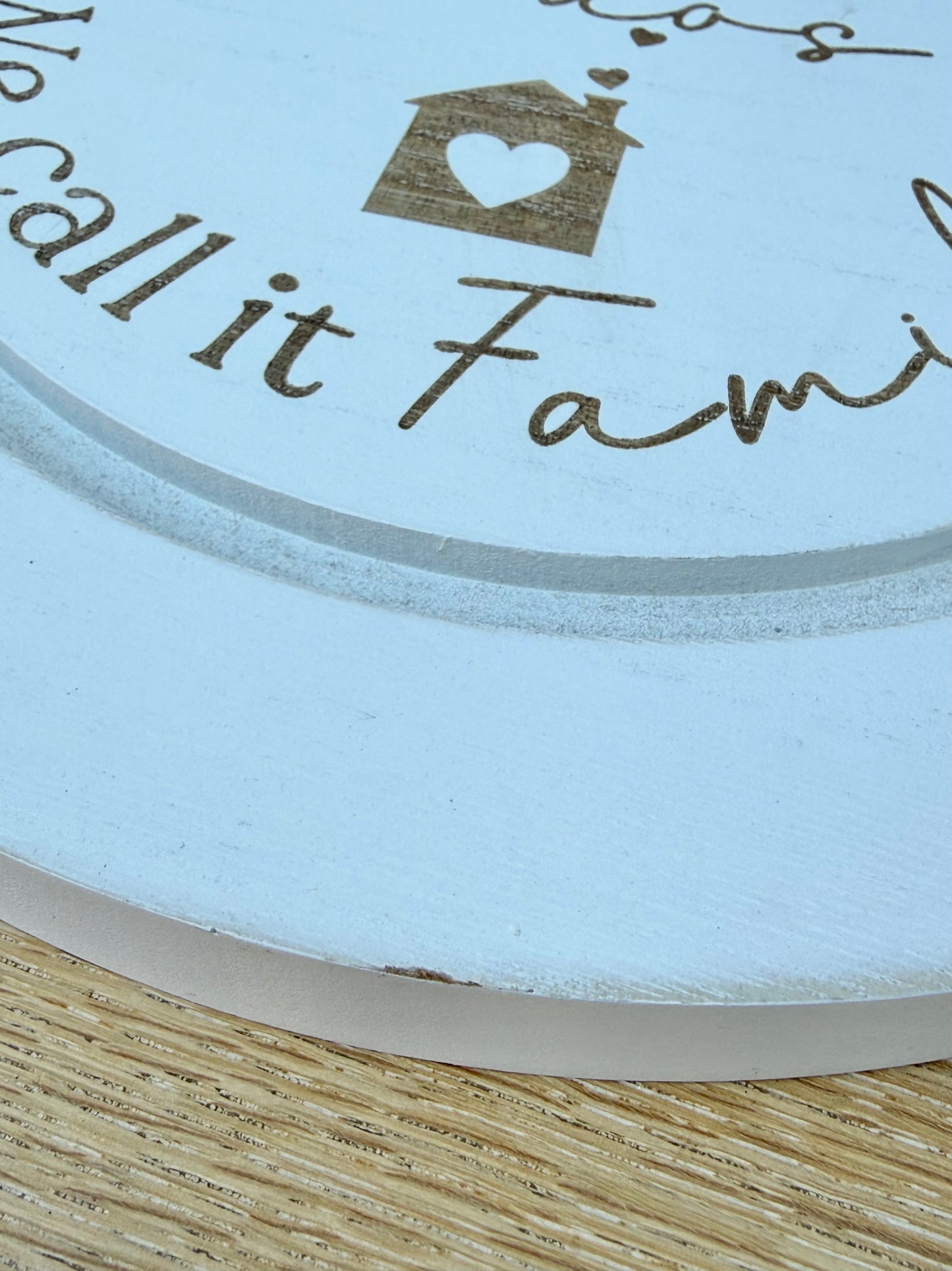Family Chaos sign - white, wooden round sign