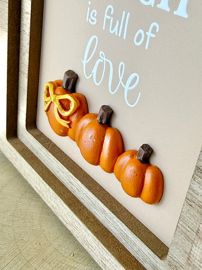 Autumn Wooden Home Plaque - This Patch is full of Love