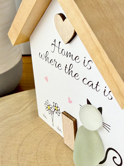 Pebble Glass House - Home is wehre the cat is