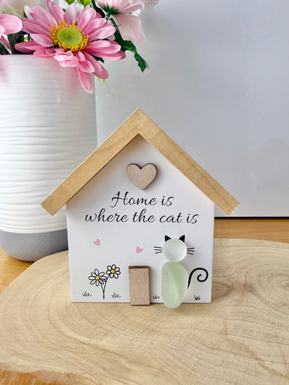 Pebble Glass House - Home is wehre the cat is