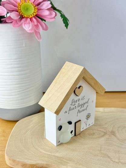 Pebble Glass House - Love is a four legged friend