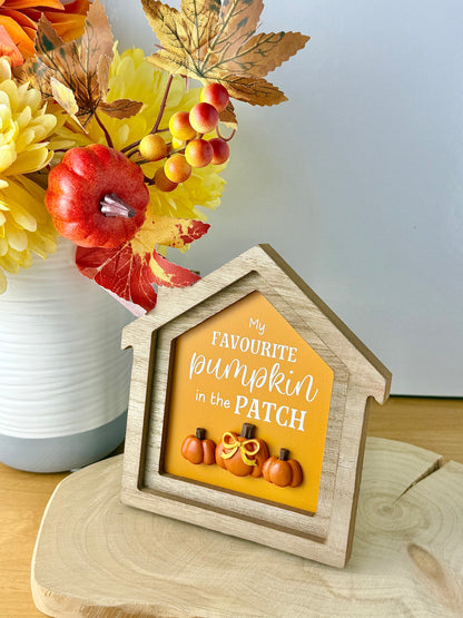 Autumn Wooden Home Plaque - My Favourite pumpkin in the Patch
