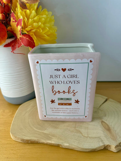 Cosy Chapter Decorateive Vase - Just a girl who loves books